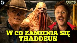 W Co Zamienia się Thaddeus? Fallout