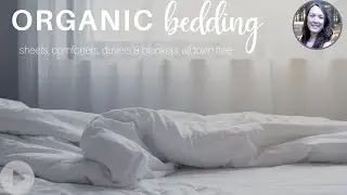 Organic Bedding & Organic Sheets