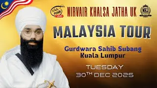 LIVE: Malaysia Tour | Nirvair Khalsa Jatha UK | GS Subang | Day 5
