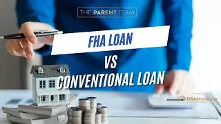 FHA LOAN  VS  CONVENTIONAL LOAN
