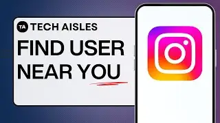 How To Find Instagram Users Near Me