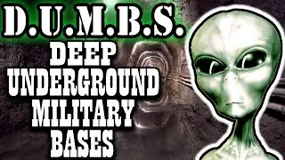 D.U.M.B.S - Deep Underground Military Bases - Secret Strongholds
