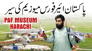 PAF Museum Karachi 2022 | Museum Park Karachi | Pakistan Air Force | Visit PAF | HD Video | ARJ
