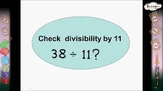 గణితం - Class 6 - Tests for Divisibility - Divisibility by 8 and 11 -  Playing with numbers -Telugu