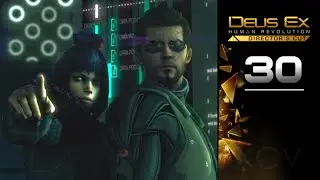 DEUS EX: Human Revolution Gameplay Walkthrough Part 30 &middot; Mission: Confronting Eliza Cassan