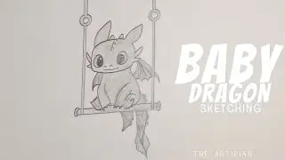LEARN SKETCHING OF BABY DRAGON | HOW TO SKETCH BABH DRAGON WITH PENCIL | THE ARTICIAN