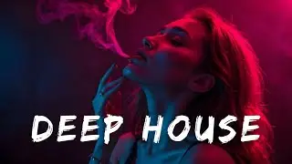 Лучшее из дип-хауса [2025] | Расслабляющий микс и глубокие чувства #4
