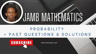 JAMB Mathematics 2026 EP 23 - Probability + Likely Exam Questions & Solutions