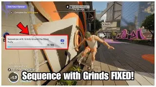 Skate 4 - Как составить последовательность с Grinds around the Block Party ИСПРАВЛЕНО!