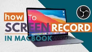 How to do screen recording in Macbook Air M1? | Free screen recording software for Mac| OBS is Best?