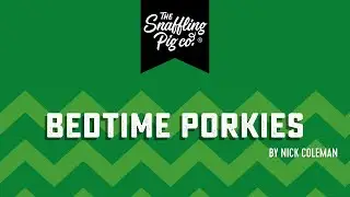 Bedtime Porkies | Pork Crackling Advent Calendar | Snaffling Pig