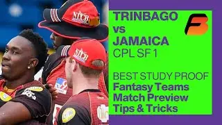 CPL 2020- Trinbago Knight Riders vs Jamaica Tallawahs, SF 1, Fantasy Preview, BEST Fantasy Teams