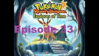 PHIONE DEW| PMD Explores of Time Episode 33