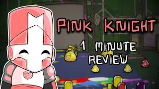 Pink Knight - 1 Minute Castle Crasher Reviews