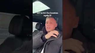 Off to hit the bookies again 💷