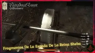 DONDE Encontrar Las Partes De La ESPADA De La REINA SHEBA | Kingdom Come: Deliverance
