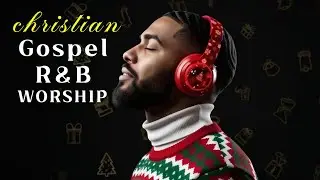 Soaked in God’s Presence – Soulful Christian R&B & Blues Worship for Healing & Reflection