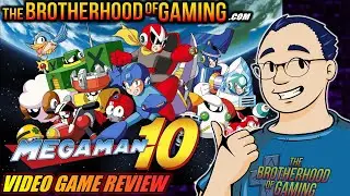 Mega Man 10 Review - The Brotherhood Of Gaming