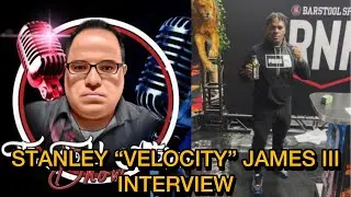 Interview: Stanley &ldquo;Velocity&rdquo; James III