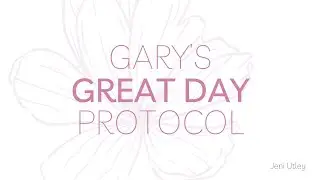 Gary's Great Day Protocol