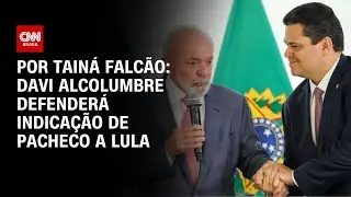 Em reuni&atilde;o com Lula, Alcolumbre deve defender indica&ccedil;&atilde;o de Pacheco ao STF | BASTIDORES CNN