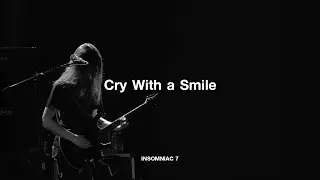 INSOMNIAC 7 - Cry With a Smile (Official Lyrics Video)