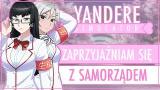 「 ✦ Yandere Simulator #19 ✦ 」Zaprzyjaźniam się z samorządem! | Student Council Mod
