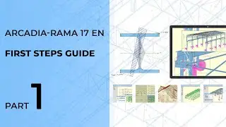 ArCADia-RAMA 17 EN | First Steps Guide - part 1