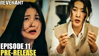 Revenant Episode 11 Preview Revealed (ENG SUB)