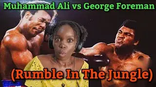 African Girl First Reaction to Muhammad Ali vs George Foreman - Highlights (Rumble In The Jungle)
