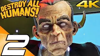 DESTROY ALL HUMANS (REMAKE) - Gameplay Walkthrough Part 2 - Santa Modesta (Full Game) 4k 60FPS ULTRA