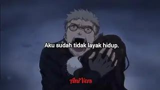 Seharusnya aku lebih baik kepadanya ❗| sad anime moments | quotes anime sad | anime sad | AniVers