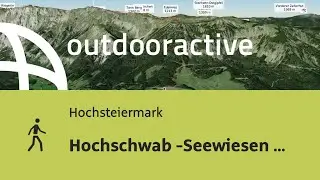 Hochschwab -Seewiesen -Sackwiesensee-Bodenbauer