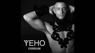 Yeho ft. Liran Shoshan - We Are Love ('Exordium' album) [Extended Mix]