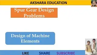 Design of machine elements II Spur gear Design Problems II Spur gear problems in telugu