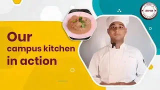 Our Campus Kitchen in Action | JB Institute of Hospitality Management