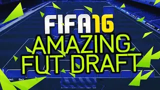 AMAZING FUT DRAFT!! - FIFA 16 FUT DRAFT