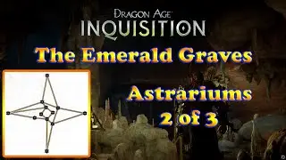 Dragon Age: Inquisition - Astrariums in the Graves - The Emerald Graves 2 of 3