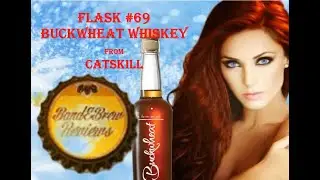 Flask #69   Buckwheat Whiskey from Catskill