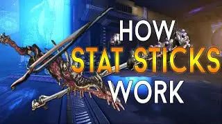 [WARFRAME] How STAT STICKS Work! [NEW PLAYER GUIDES]