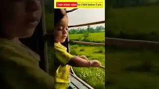 Train ticket rules for child below 5 years 😱#shorts #facts #viral