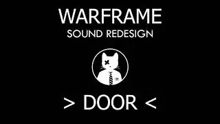 Chris Dang Game Audio Reel : REDESIGN Warframe Door
