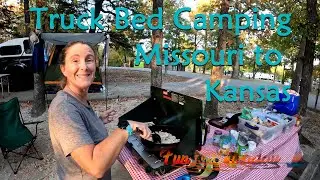 Cross Country Truck Camping Missouri to Kansas S8BonusEp10