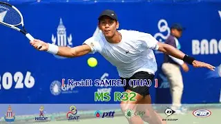 BANGKOK OPEN [2] 2026 MS R32  - Kasidit SAMREJ THA vs James TROTTER JPN