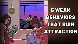 🚨 Avoid These 5 Weak Behaviors With Women (Stoic Mindset) 🚨