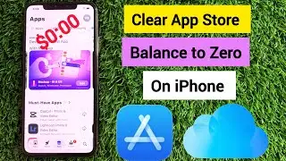Как обнулить баланс App Store | Очистить баланс App Store (iPhone)