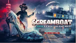 Screamboat | 2025 | Theatrical Trailer | Only at @VueCinema 2 April | David Howard Thornton Horror