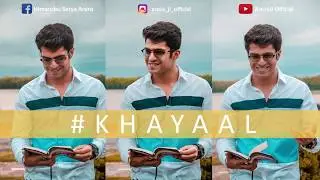 #KHAYAAL | KHUDA - MOHABBAT - ZINDAGI | Himanshu Arora | AroraJi Official