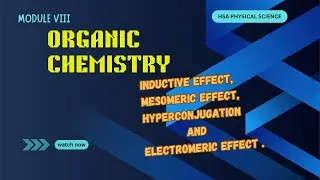 Master Electron Movements in Organic Chemistry | HSA Physical Science Module 8