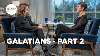 Galatians - Part 2 | Joyce Meyer | Enjoying Everyday Life
